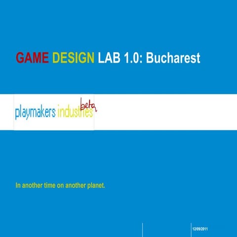 GAME DESIGN LAB 1.0: Bucharest
