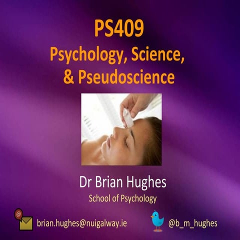 Psychology, Science, and Pseudoscience: Class #03 (Nature of Science)