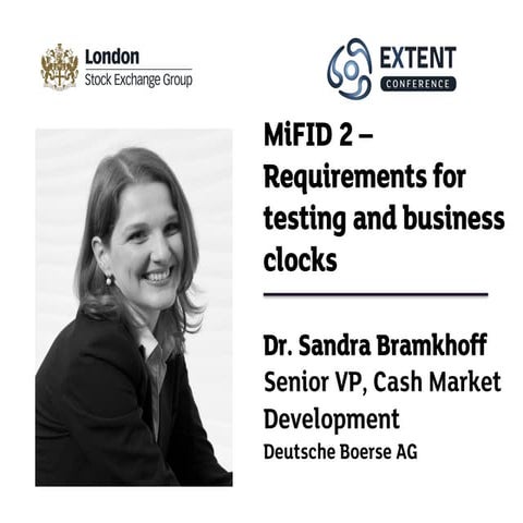 EXTENT-2016:  MiFID 2 Requirements for testing and business clocks