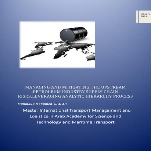 MANAGING AND MITIGATING THE UPSTREAM PETROLEUM INDUSTRY SUPPLY CHAIN RISKS