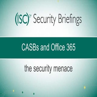 CASBs and Office 365: The Security ...