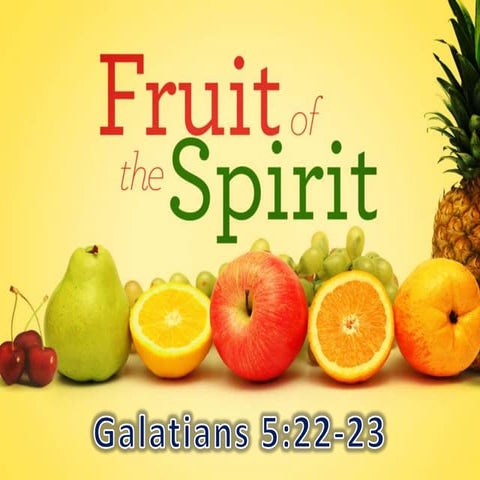 Fruit of the Spirit - An Overview