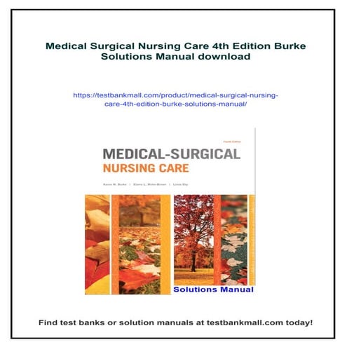 Medical Surgical Nursing Care 4th Edition Burke Solutions Manual