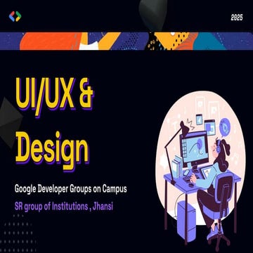 UI/UX Bootcamp DAY-1 Google Developer Groups On Campus SR Group of Institutio...