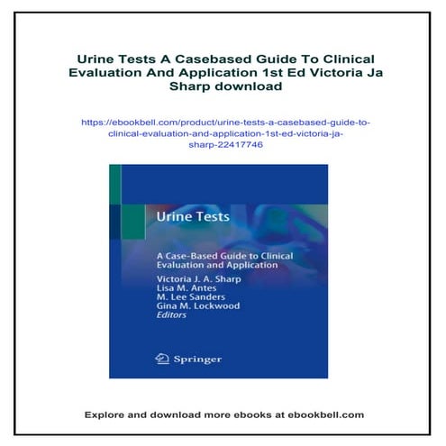 Urine Tests A Casebased Guide To Clinical Evaluation And Application ...