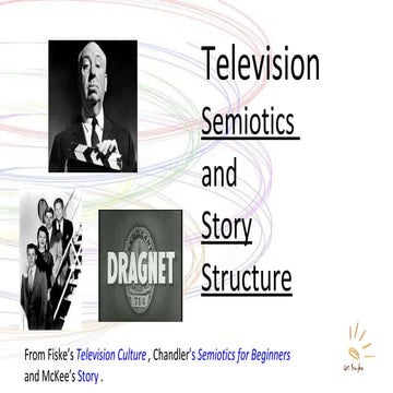 Television: Semiotics and Story Structure
