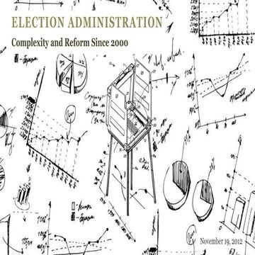 Election Administration:  Complexity and Reform Since 2000