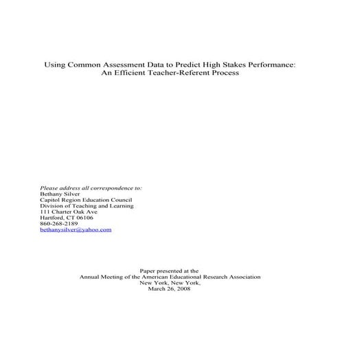 Using Common Assessment Data to Predict High Stakes Performance-  An Efficien...
