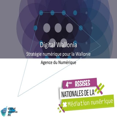 11 23 2016 Présentation de Digital Wallonia aux 4ème Assises Nationales de la...