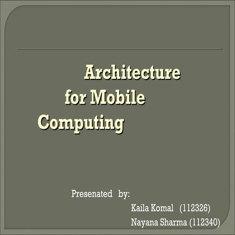 Architecture of Mobile Computing | PPT