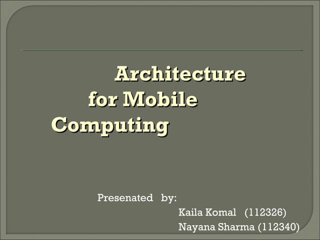 Architecture of Mobile Computing