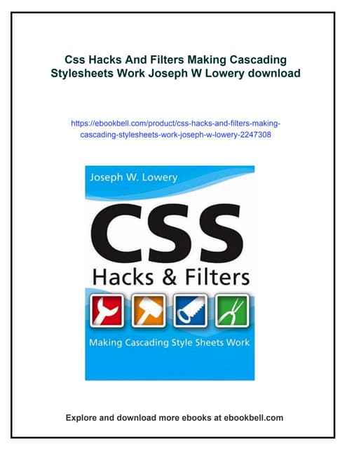 Css Hacks And Filters Making Cascading Stylesheets Work Joseph W Lowery
