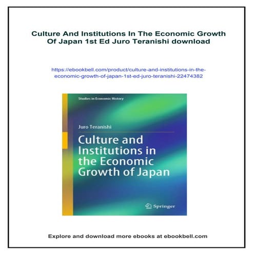 Culture And Institutions In The Economic Growth Of Japan 1st Ed Juro Teranishi
