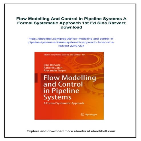 Flow Modelling And Control In Pipeline Systems A Formal Systematic Approach 1...