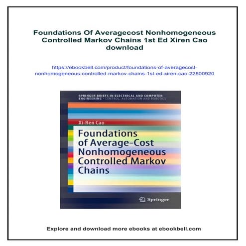 Foundations Of Averagecost Nonhomogeneous Controlled Markov Chains 1st Ed Xir...