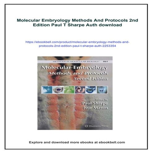 Molecular Embryology Methods And Protocols 2nd Edition Paul T Sharpe Auth