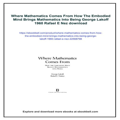 Where Mathematics Comes From How The Embodied Mind Brings Mathematics ...