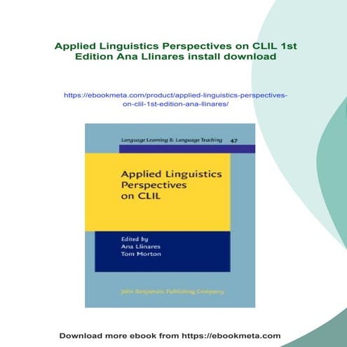Applied Linguistics Perspectives on CLIL 1st Edition Ana Llinares