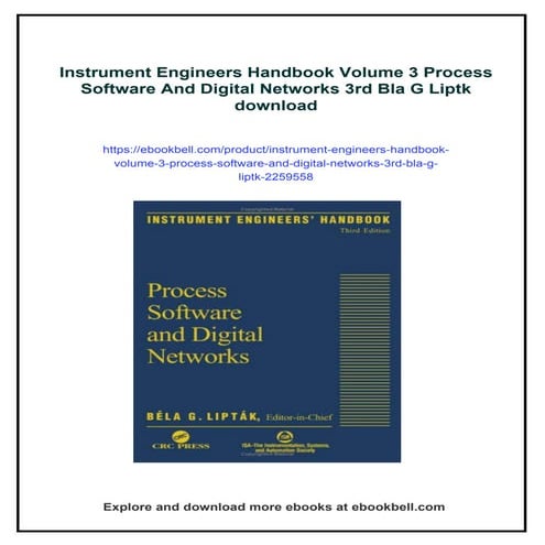 Instrument Engineers Handbook Volume 3 Process Software And Digital Networks ...