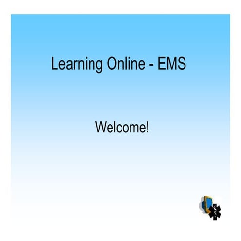 Learning Online - EMS Introduction to Participants