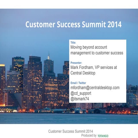 Moving beyond account management to customer success