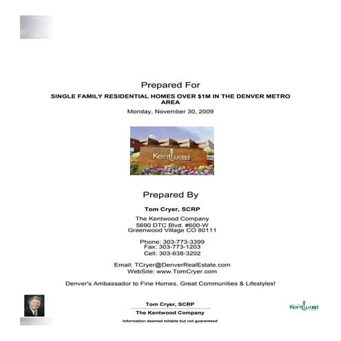 A COMPREHENSIVE ANALYSIS OF $1M+ TRANSACTIONS IN THE DENVER METRO AREA AS OF ...