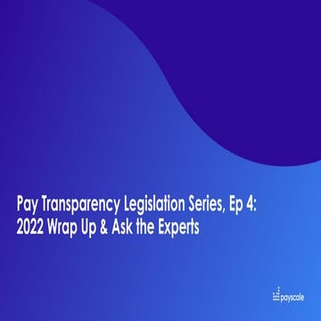 Webinar-Pay Transparency Legislation Series Ep 4