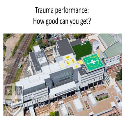 SMACC: Parr on Trauma Performance: How good can you get?