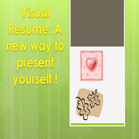 Visual Resumes