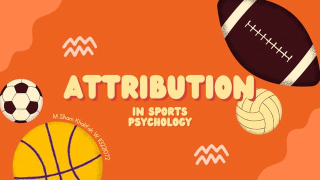 Attribution in Sport Psychology; Simple Way to Understand