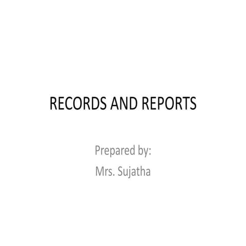 113331791-Records-and-Reports-Ppt.ppt nursing | PPT