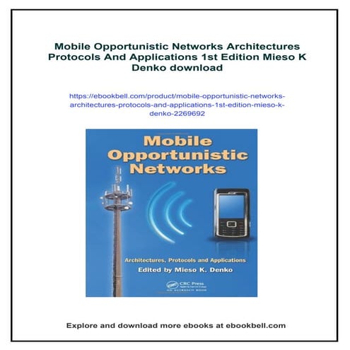 Mobile Opportunistic Networks Architectures Protocols And Applications 1st Edition Mieso K Denko