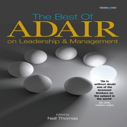 the-best-of-adair-on-leadership-and-management