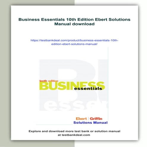 Business Essentials 10th Edition Ebert Solutions Manual