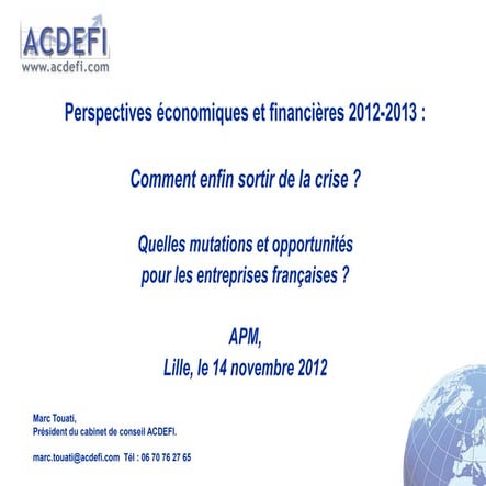 Comment sortir de la crise ? - Marc Touati - novembre 2012