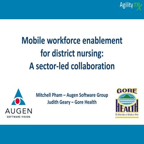 Mobile health workforce enablement for district nursing
