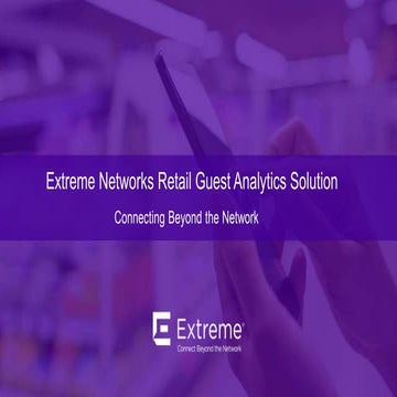 Extreme Networks Retail Guest Analytics Solution