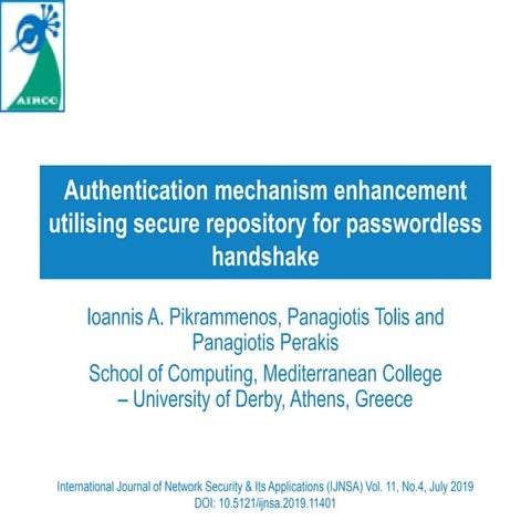 AUTHENTICATION MECHANISM ENHANCEMENT UTILISING SECURE REPOSITORY FOR PASSWORD...