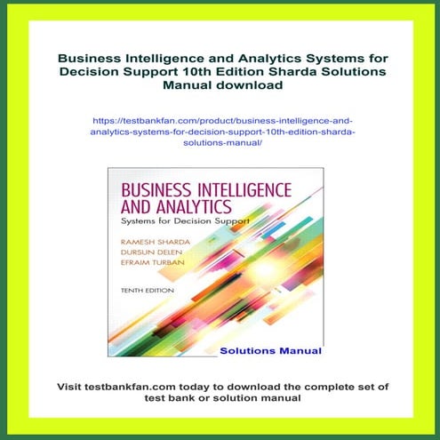 Business Intelligence and Analytics Systems for Decision Support 10th Edition Sharda Solutions Manual