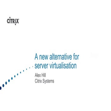 Citrix - Alternative For Server Virtualistion