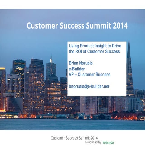 Using product insight to drive the ROI of Customer Success