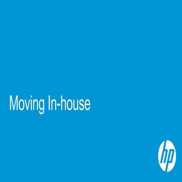 HP’s In-Housing Evolution