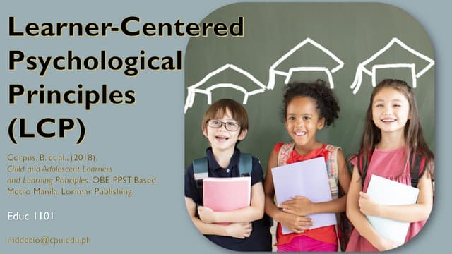 Learner - Centered Psychological Principles (LCP) | PPTX