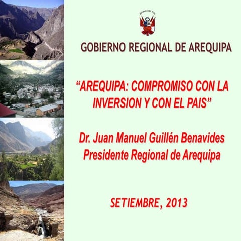 PERUMIN 31: Arequipa: Compromiso con la inversión y el país