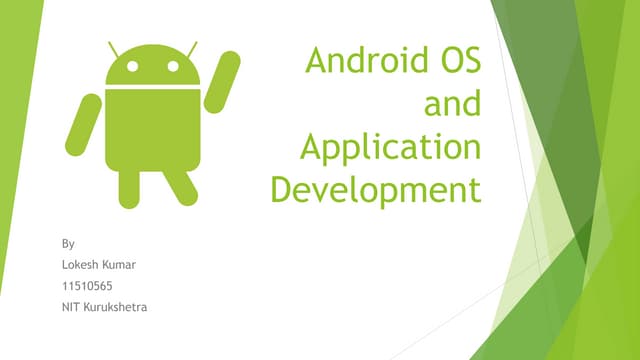 Android OS and application development