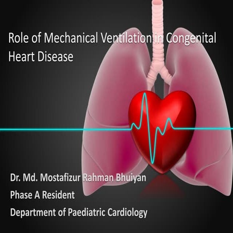 Mechanical ventilation in congenital heart defect