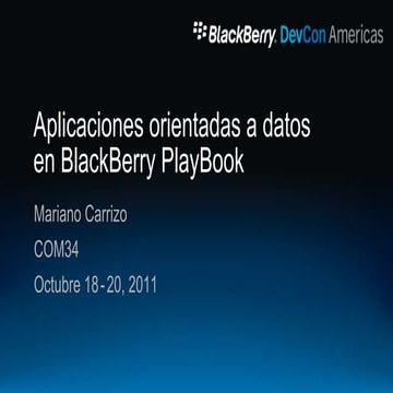 BlackBerry DevCon 2011 - COM34