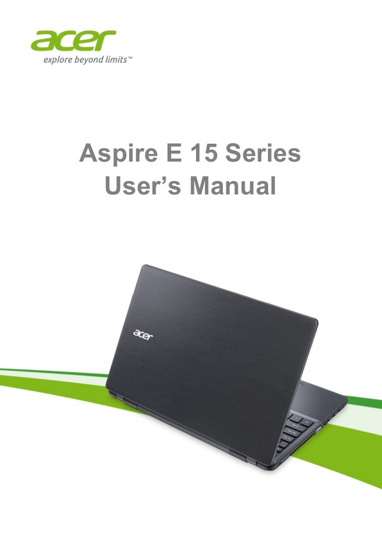 Acer Aspire E 15 Laptop E5 575 51gg User Manual Pdf Download U