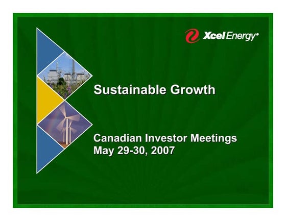 xcel energy  5_25CanadianPresentation2007
