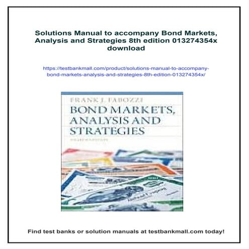 Solutions Manual to accompany Bond Markets, Analysis and Strategies 8th editi...
